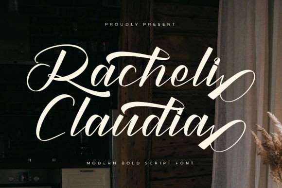 Racheli Claudia: The Modern Bold Script Redefining Luxury Design
